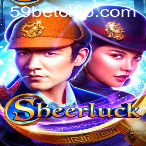 Exploring the Thrills of Sheerluck in the 59bet PH Scene